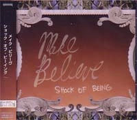 MAKE BELIEVE / メイクビリーヴ / ＳＨＯＣＫＯＦＢＥＩＮＧ