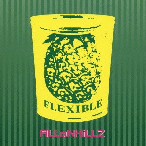 ALLaNHiLLZ / FLEXIBLE       