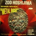 ゾッド星島 / メタル･ローズ / METAL ROSE
