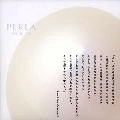 Asa festoon / アサ・フェストゥーン / ＰＥＲＬＡ