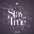 MAKAI / Ｓｔａｙ　Ｔｒｕｅ　ＥＰ０２