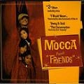 MOCCA / モカ / ＦＲＩＥＮＤＳ