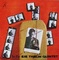 EJE THELIN / エイエ・テリン / ソー・ファー