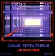 LUIZ CARLOS VINHAS / ルイス・カルロス・ヴィーニャス / ノ－ヴァス･エストゥルトゥ－ラス