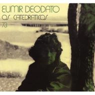 EUMIR DEODATO / エウミール・デオダート / オス･カテド－ラチコス73