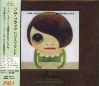 JIM BLACK / ジム・ブラック / ハウスプラント