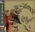 SILENCE / サイレンス / ＯＵＴＯＦＴＨＥＤＡＲＫＮＥＳＳ