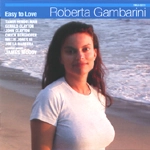 ROBERTA GAMBARINI / ロバータ・ガンバリーニ / イージー・トゥ・ラヴ