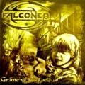 FALCONER / ファルコナー / グライム・ヴァーサス・グランド