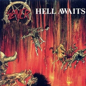 SLAYER / スレイヤー / HELL AWAITS / ヘル･アウェイツ（紙ジャケット SHM-CD）