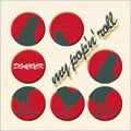DOACOCK / ドアコック / ＭＹ　ＰＯＰ’Ｎ’　ＲＯＬＬ