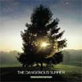 THE DANGEROUS SUMMER / ＲＥＡＣＨ　ＦＯＲ　ＴＨＥ　ＳＵＮ