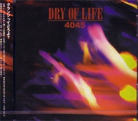 DRY OF LIFE / ドライオブライフ / ４０４５