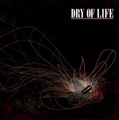 DRY OF LIFE / ドライオブライフ / ＺｅＲｏ
