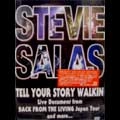 STEVIE SALAS / スティーヴィー・サラス / テル・ユア・ストリ－・ウォーキン