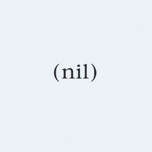nil / ニル / nil from hell / NIL FROM HELL