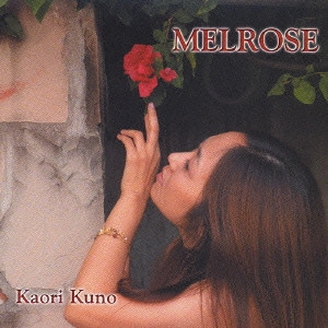 KAORI KUNO / 久野かおり / MELROSE