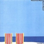 MANFRED MANN'S EARTH BAND / マンフレッド・マンズ・アース・バンド / チャンス
