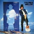FRANKIE MILLER / フランキー・ミラー / ダブル･トラブル