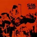 SLADE / スレイド / スレイド･アライヴ