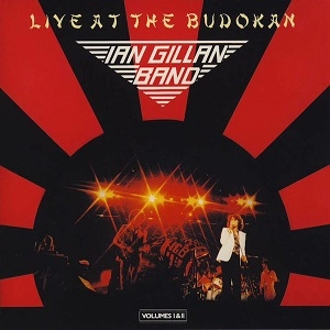 IAN GILLAN BAND / イアン・ギラン・バンド / ライブ･イン･ジャパン