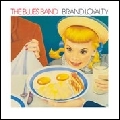 THE BLUES BAND / ザ・ブルース・バンド / ブランド･ロイヤリティ