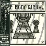BODY / ボディ(PROGRE) / ザ･ボディ･アルバム（紙ジャケット）