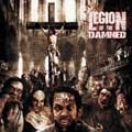 LEGION OF THE DAMNED / リージョン・オブ・ザ・ダムド / カルト・オヴ・ザ・デッド