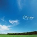 CHIKAKO SAWADA / 沢田知可子 (澤田知可子) / Ｄｒｅａｍ