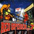 RED SPIDER / レッド・スパイダー / ＲＥＤ　ＳＰＩＤＥＲ＃７