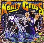 KENTY GROSS / ケンティ・グロス / ＢＡＤ　ＴＩＭＥ　ＹＵ　ＫＮＯＷ