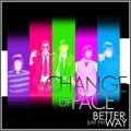 CHANGE OF PACE / チェンジオブペイス / ＪＵＳＴ　ＮＯ　ＢＥＴＴＥＲ　ＷＡＹ