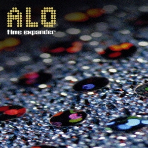 ALO (ANIMAL LIBERATION ORCHESTRA) / アニマル・リベレーション・オーケストラ / タイム・エクスパンダー / TIME EXPANDER