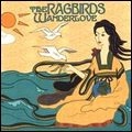 RAGBIRDS / ラグバーズ / ワンダーラヴ