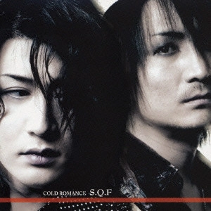S.Q.F / COLD ROMANCE
