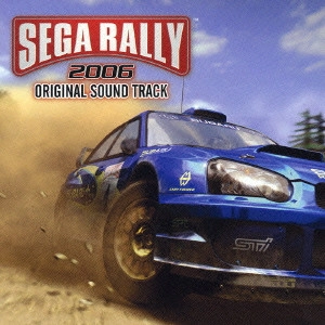 GAME MUSIC / (ゲームミュージック) / セガ ラリー 2006 オリジナル サウンド トラック / SEGA RALLY 2006 ORIGINAL SOUND TRACK