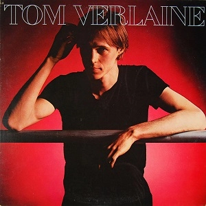 TOM VERLAINE / トム・ヴァーレイン / 醒めた炎