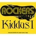 KIDDUS I / キダス・アイ / ロッカーズ・グラデュエーション・イン・ザ