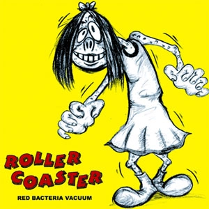 RED BACTERIA VACUUM / レッドバクテリアヴァキューム / ＲＯＬＬＥＲ　ＣＯＡＳＴＥＲ