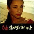 SADE / シャーデー / ストロンガー・ザン・プライド