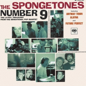 SPONGETONES / スポンジトーンズ / ザ・スポンジトーンズNo.9 / THE SPONGETONES NO.9