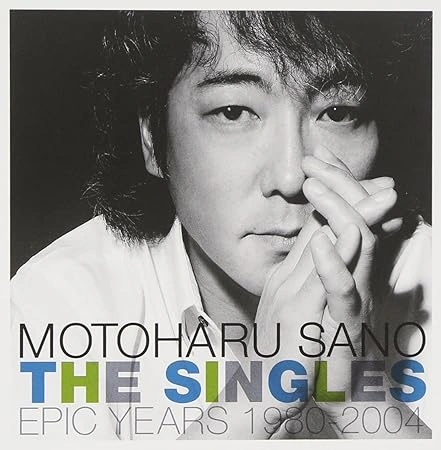MOTOHARU SANO / 佐野元春 / ＴＨＥ　ＳＩＮＧＬＥＳ　ＥＰＩ