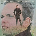 ROBERT JOHN / ロバート・ジョン / イフ･ユー･ドント･ウォン（紙