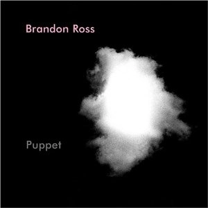BRANDON ROSS / ブランドン・ロス / パペット