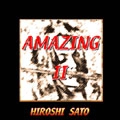 HIROSHI SATO / 佐藤博 / ＡＭＡＺＩＮＧ2 