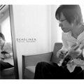 青山陽一 / ＤＥＡＤＬＩＮＥＳ