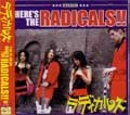 RADICALS / ラディカルズ / ＲＡＤＩＣＡＬＳ