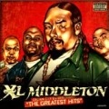 XL MIDDLETON / CROWN CITY ENTERTAINMENT THE GREATEST HITS