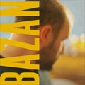 DAVID BAZAN / デビッドバザン / ＣＵＲＳＥ　ＹＯＵＲ　ＢＲＡＮＣＨＥＳ