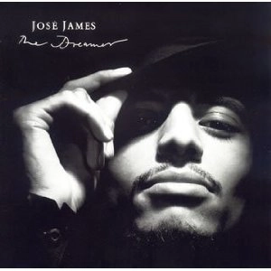 JOSE JAMES / ホセ・ジェイムズ / ザ・ドリーマー
